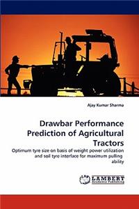 Drawbar Performance Prediction of Agricultural Tractors
