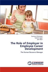 Role of Employer in Employee Career Development