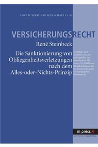 Die Sanktionierung Von Obliegenheitsverletzungen Nach Dem Alles-Oder-Nichts-Prinzip