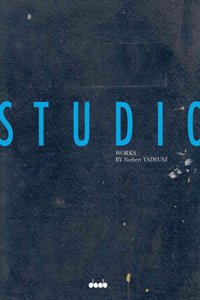 Studio: The Studio is the World is the Studio