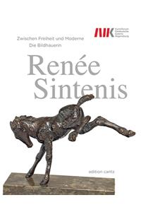 Renee Sintenis - Between Freedom and Modernism