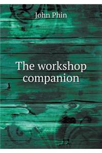 The Workshop Companion