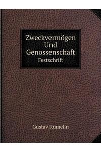 Zweckvermögen Und Genossenschaft Festschrift