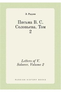 Letters of V. Solovev. Volume 2