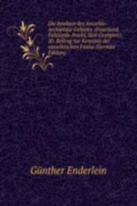 Die Insekten des Antarkto-Archiplata-Gebietes (Feuerland, Falklands-Inseln, Sud-Georgien); 20. Beitrag zur Kenntnis der antarktischen Fauna (German Edition)