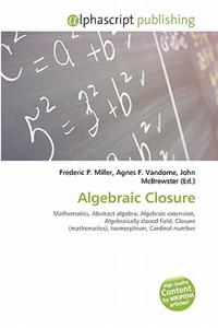 Algebraic Closure