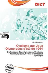 Cyclisme Aux Jeux Olympiques D' T de 1964