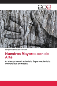 Nuestros Mayores son de Arte