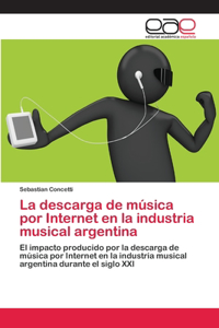 descarga de música por Internet en la industria musical argentina