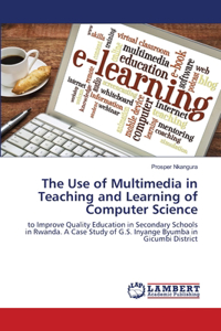 Use of Multimedia in Teaching and Learning of Computer Science