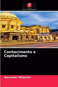 Conhecimento e Capitalismo