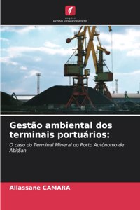 Gestão ambiental dos terminais portuários