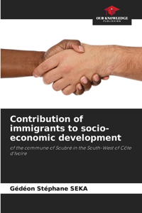 Contribution of immigrants to socio-economic development