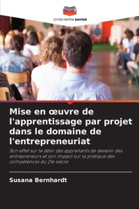 Mise en oeuvre de l'apprentissage par projet dans le domaine de l'entrepreneuriat