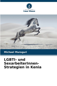 LGBTI- und SexarbeiterInnen-Strategien in Kenia