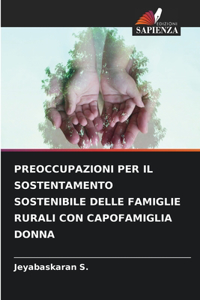 Preoccupazioni Per Il Sostentamento Sostenibile Delle Famiglie Rurali Con Capofamiglia Donna