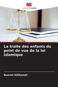 traite des enfants du point de vue de la loi islamique