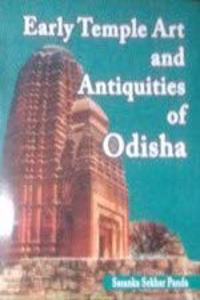 Early Temple Art and Antiquities of Odisha