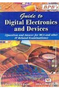 Guide To Digital Electronics And Devices(Question & Answer)