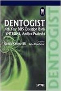 Dentogist 4th Year BDS Question Bank (NTRUHS, Andhra Pradesh)