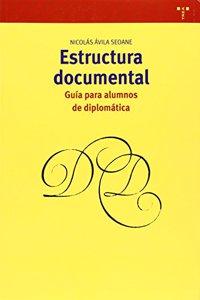 Estructura documental: guia para alumnos de diplomatica