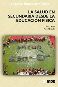 La Salud en Secundaria Desde la Educacion Fisica