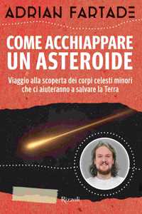 Come acchiappare un'asteroide