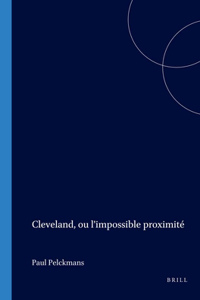 Cleveland, Ou Lâ€™impossible Proximite (Faux Titre, 207)