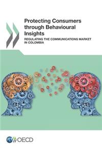 Protecting Consumers through Behavioural Insights