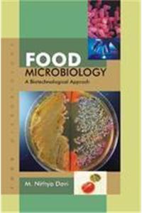 Food Microbiology : A Biotechnological Approach