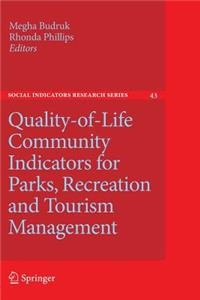 Quality-Of-Life Community Indicators for Parks, Recreation and Tourism Management