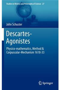 Descartes-Agonistes