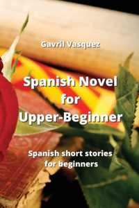 Spanish Novel for Upper-Beginner
