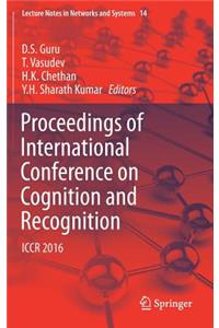 Proceedings of International Conference on Cognition and Recognition