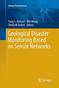 Geological Disaster Monitoring Based on Sensor Networks