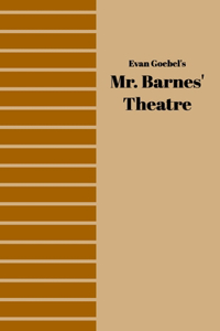 Mr. Barnes' Theatre