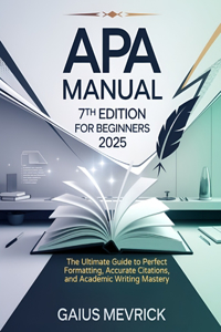 APA Manual 7th Edition for Beginners