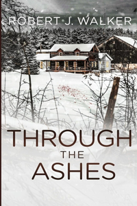 Through the Ashes