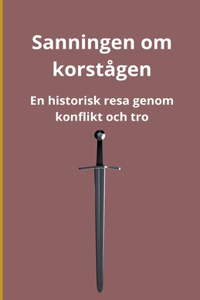 Sanningen om korstågen