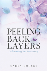 Peeling Back the Layers