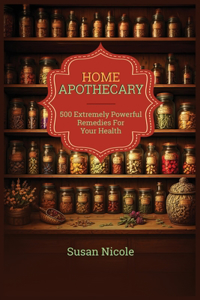 The Best Home Apothecary
