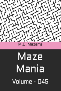 M.C. Mazer's Maze Mania