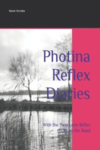 Photina Reflex Diaries