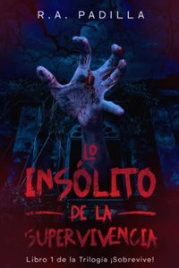 Lo insólito de la supervivencia