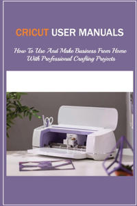 Cricut User Manuals