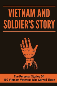 Vietnam And Soldier's Story