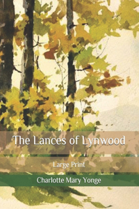 The Lances of Lynwood