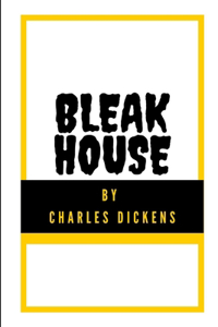Bleak House by Charles Dickens
