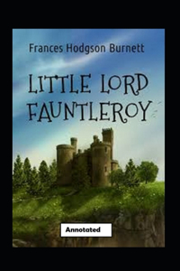 Little Lord Fauntleroy annotated