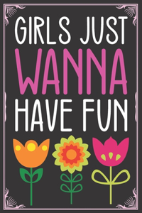 Girls Just Wanna Have Fun
